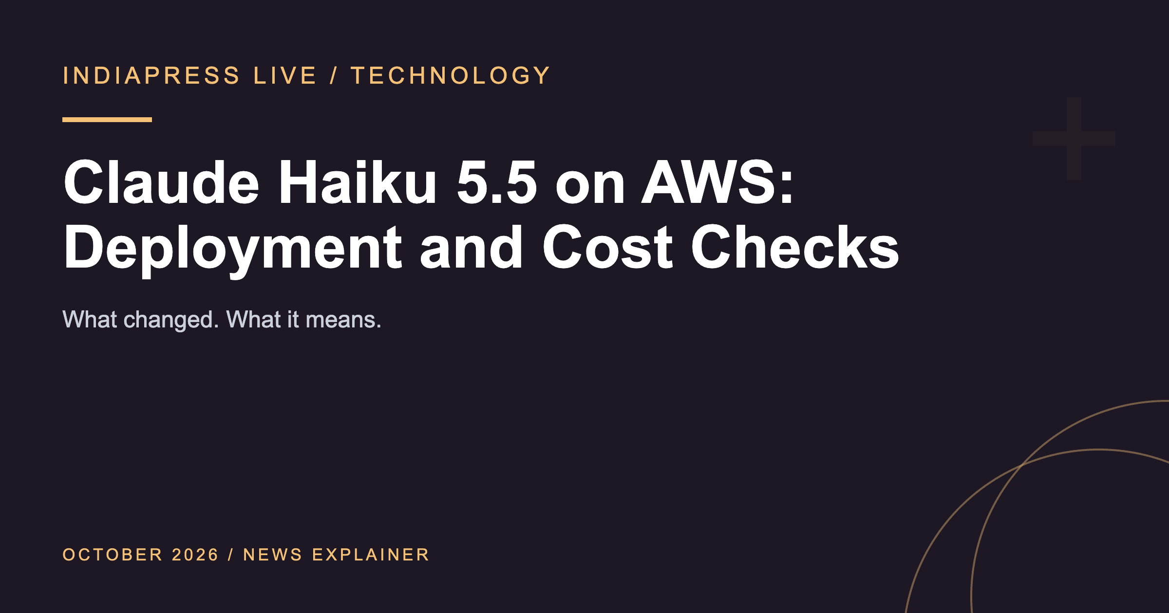 Claude Haiku 5.5 on AWS: What Indian AI Teams Should Check