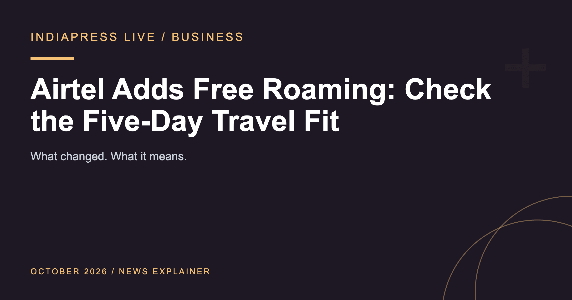 Airtel Adds Free Roaming: Check the Five-Day Travel Fit
